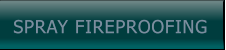 SPRAY FIREPROOFING SPRAY FIREPROOFING